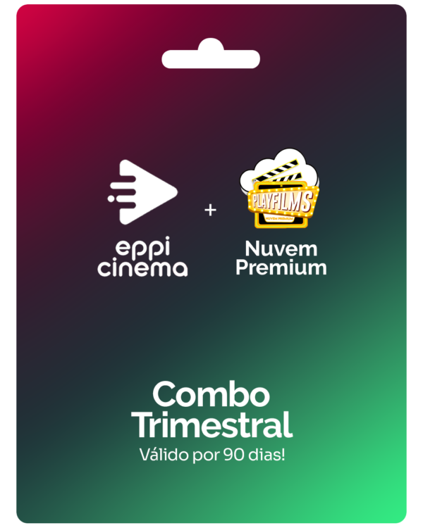 Gift Card Eppi Cinema + Nuvem Premium - Trimestral