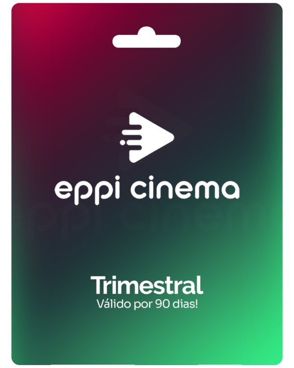 Gift Card Eppi Cinema - Trimestral